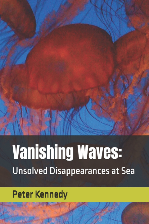 Kniha Vanishing Waves Peter Kennedy