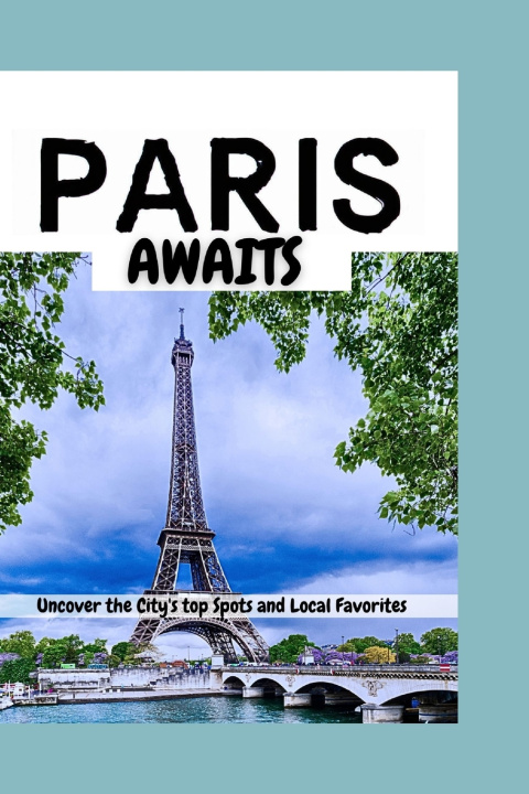 Kniha Paris Awaits William E. Chase