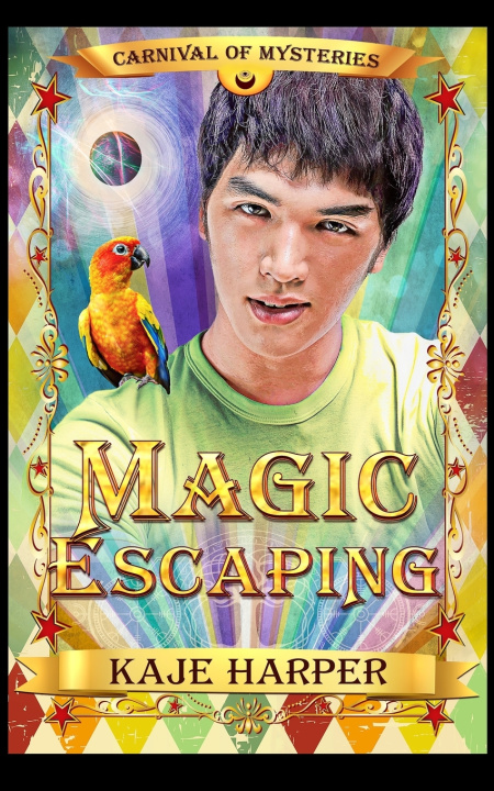 Книга Magic Escaping Kaje Harper