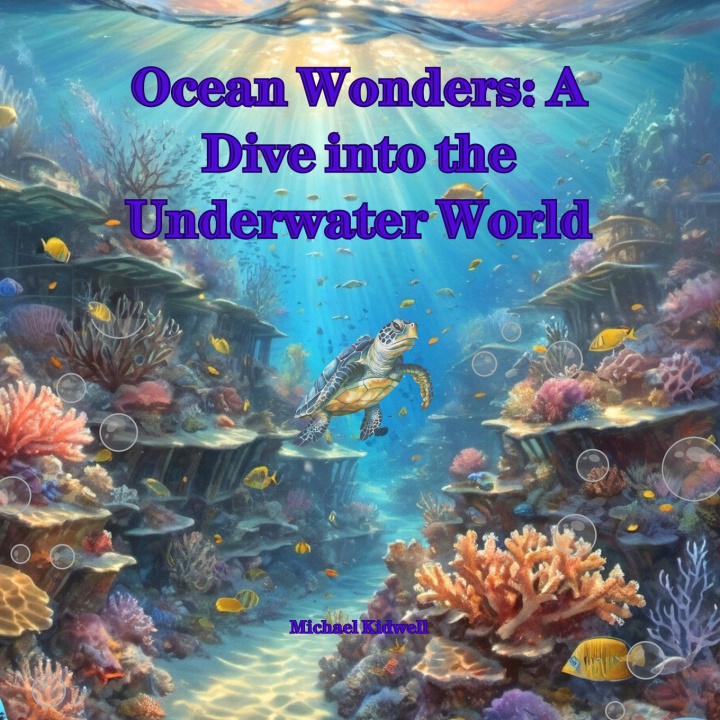 Kniha Ocean Wonders Michael Kidwell
