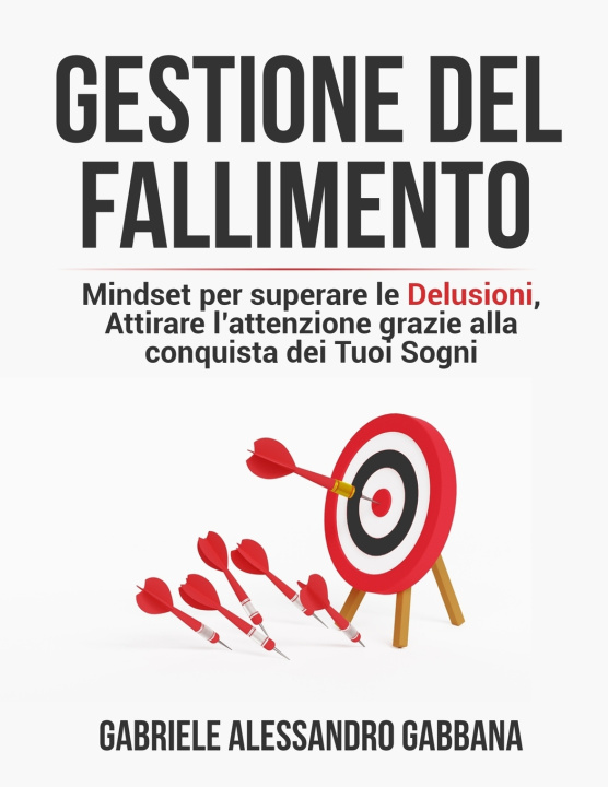 Kniha GESTIONE DEL FALLIMENTO Gabriele Alessandro Gabbana