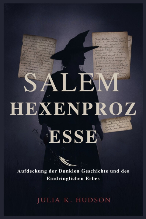 Kniha SALEM-HEXENPROZ ESSE Julia K. Hudson