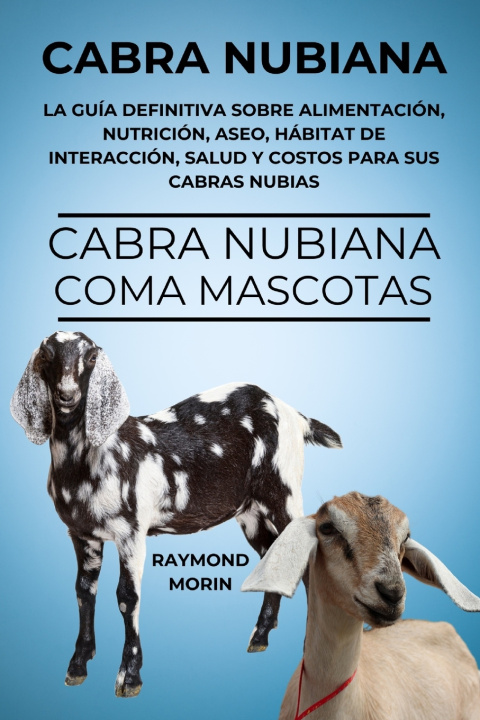 Kniha CABRA NUBIANA Raymond Morin