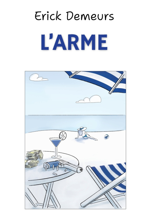 Kniha L'arme Demeurs Erick
