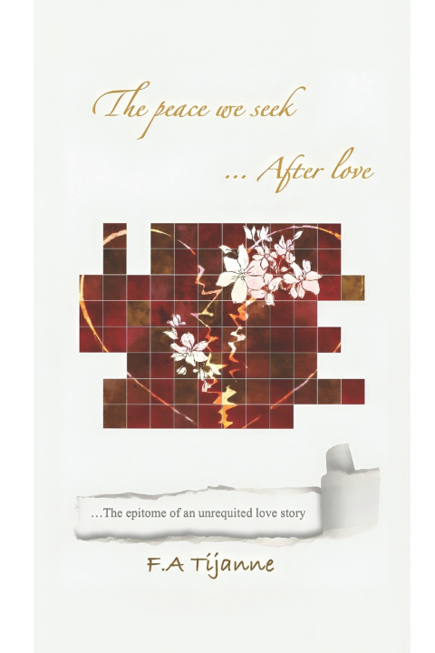 Kniha The Peace We Seek After love Faruq Ahmod Tijanne