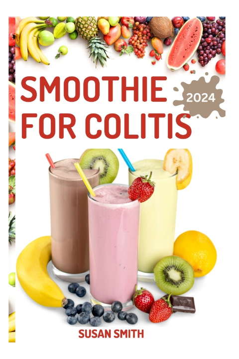 Kniha SMOOTHIE FOR COLITIS SUSAN SMITH