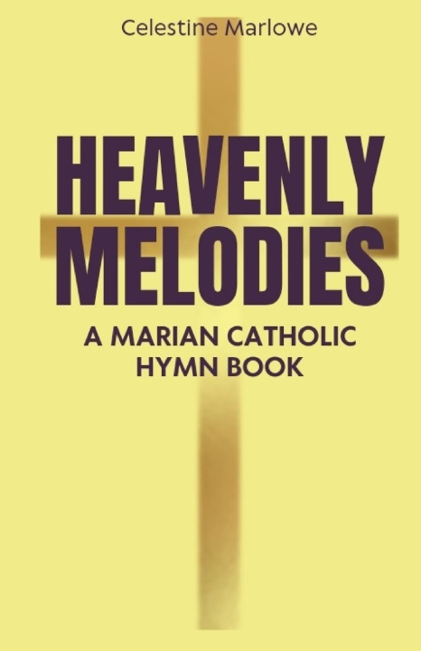 Kniha Heavenly Melodies PASCHAL CREATION PUBLICATION