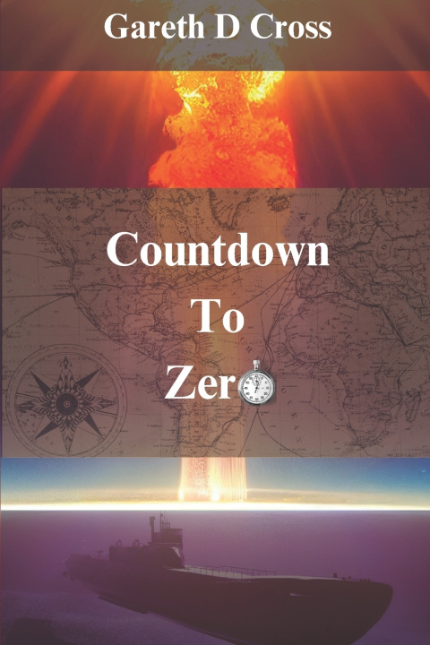Книга Countdown To Zero Gareth Donald Cross