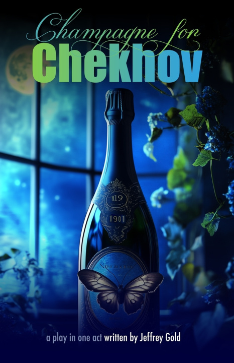 Kniha Champagne for Chekhov Jeffrey Gold