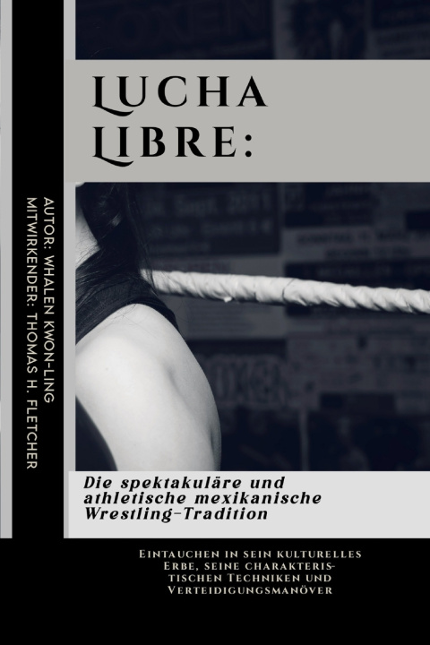 Kniha Lucha Libre Thomas H. Fletcher
