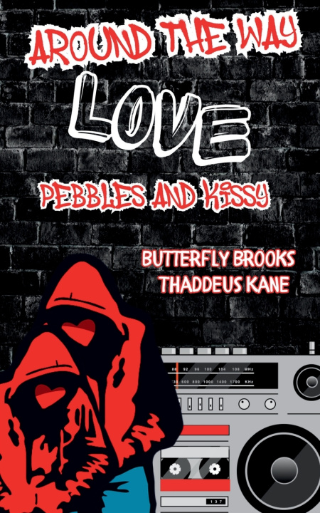 Kniha Around The Way Love Thaddeus Kane