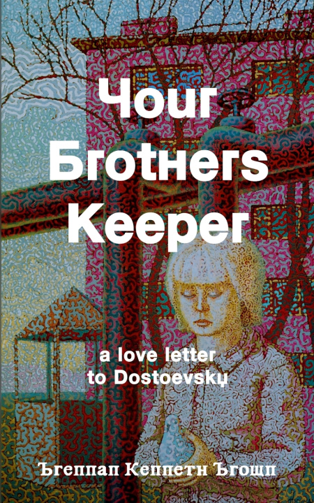 Kniha Your Brothers Keeper Brennan Kenneth Brown