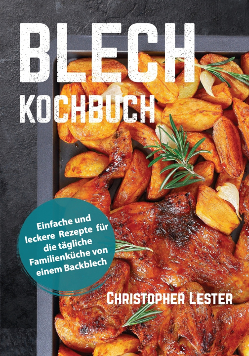 Kniha Blech Kochbuch Christopher Lester