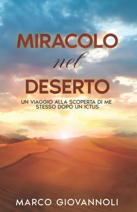 Книга Miracolo Nel Deserto Marco Giovannoli
