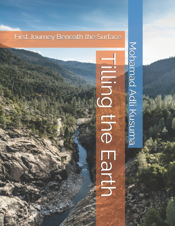 Книга Tilling the Earth Mohamad Adli Adli Kusuma