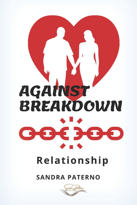 Kniha AGAINST BREAKDOWN RELATIONSHIP SANDRA PATERNO