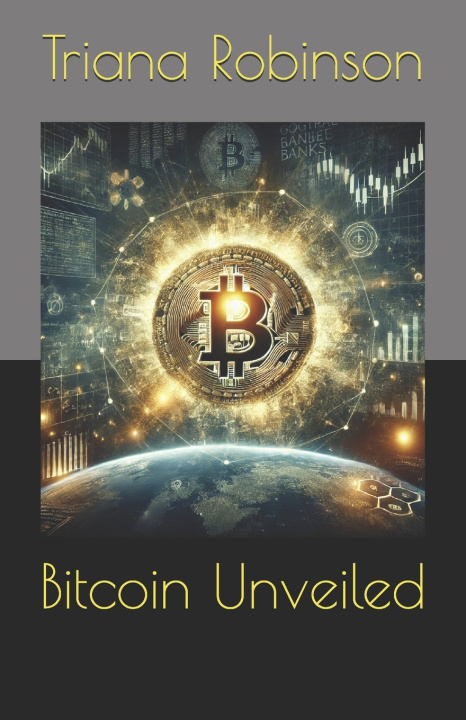 Kniha Bitcoin Unveiled Triana Robinson