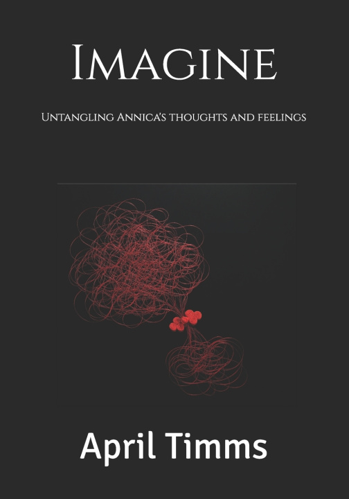 Kniha Imagine APRIL TIMMS LPC