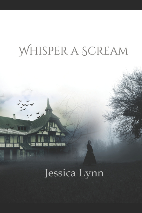 Knjiga Whisper a Scream Jessica Lynn