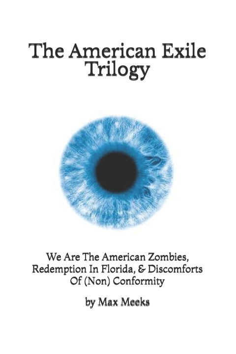 Kniha The American Exile Trilogy Max Meeks