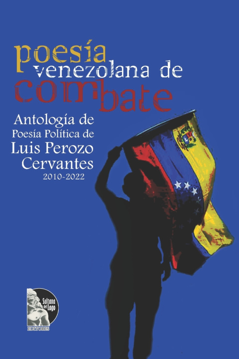 Kniha Poesía venezolana de combate Luis Perozo Cervantes