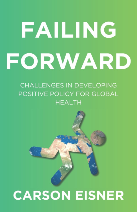 Knjiga Failing Forward Carson J. Eisner