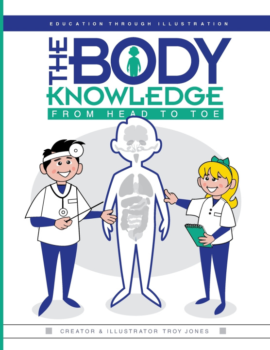 Kniha The Body Knowledge Troy Jones