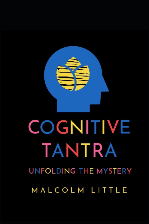 Kniha Cognitive Tantra Malcolm Little