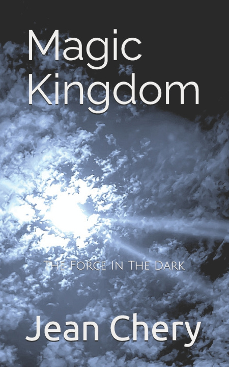 Kniha Magic Kingdom Jean Chery