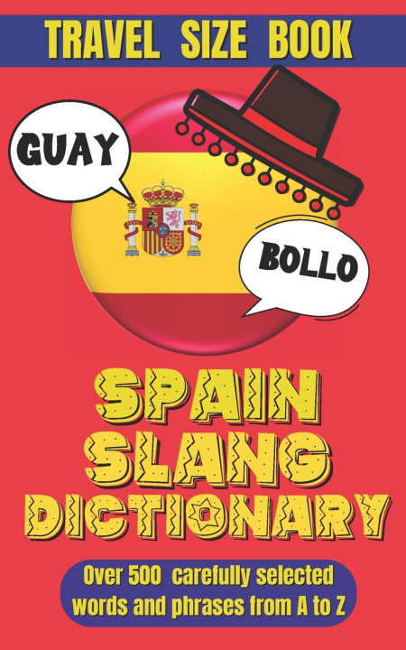 Kniha Spain Slang Dictionary Slang World