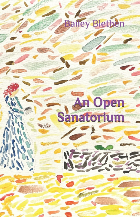 Kniha An Open Sanatorium Bailey Blethen