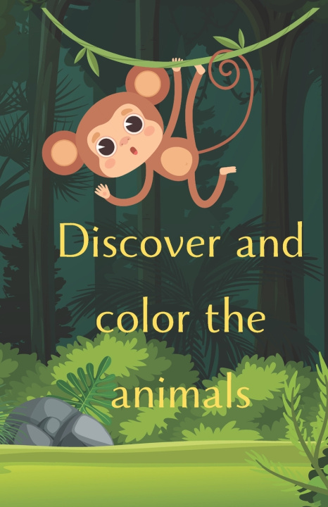 Kniha Discover and color the animals jamirojamb