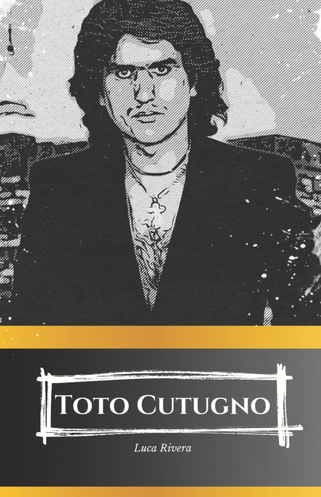 Kniha "Toto Cutugno Luca Rivera