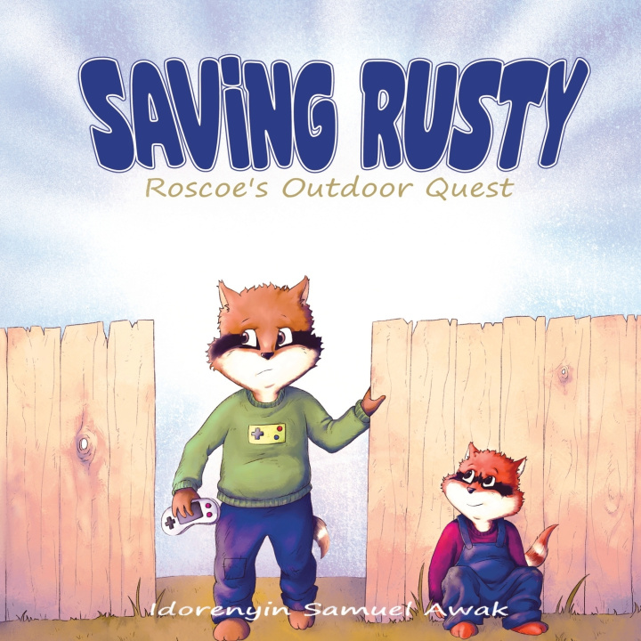 Kniha Saving Rusty Idorenyin Samuel Awak