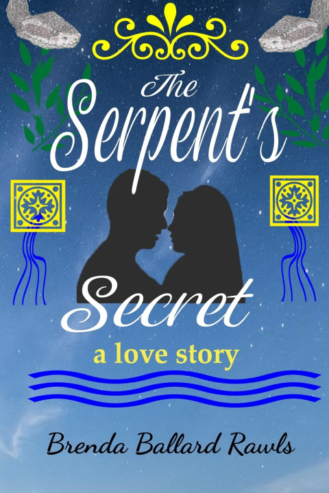 Kniha The Serpent's Secret Brenda Ballard Rawls