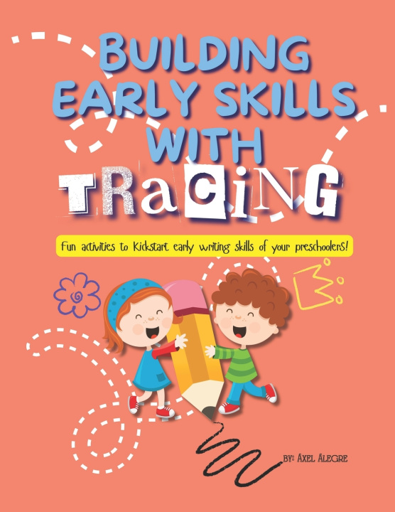 Kniha Building Early Skills with Tracing Axel Alegre