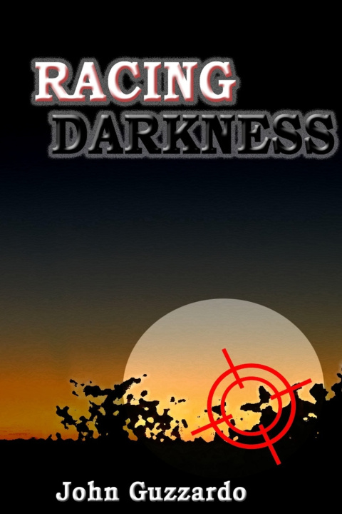 Kniha Racing Darkness John Guzzardo