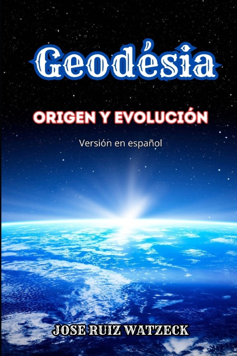 Kniha Geodesia José Ruiz Watzeck