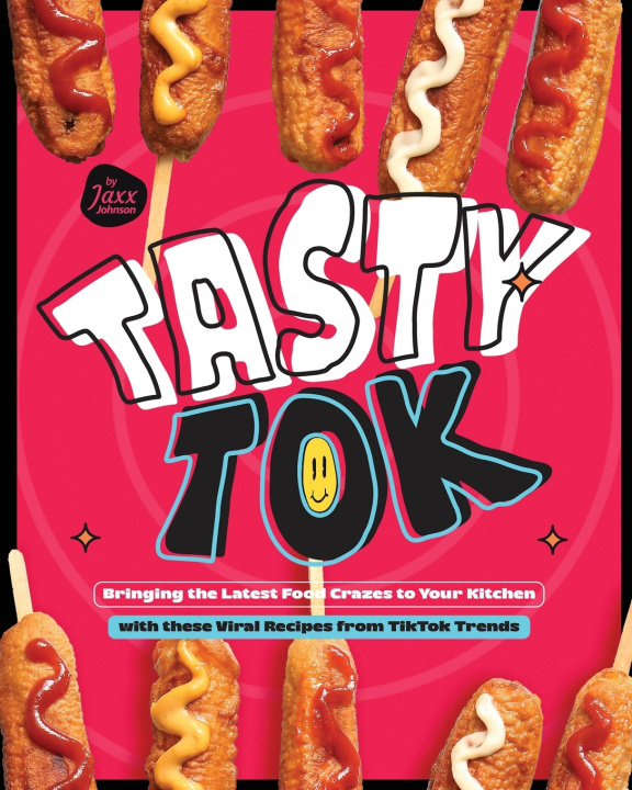 Kniha Tasty Tok Jaxx Johnson