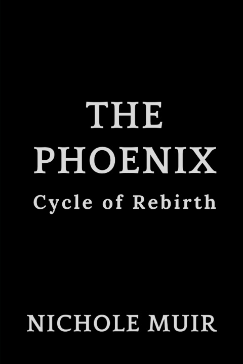 Kniha The Phoenix NICHOLE MUIR