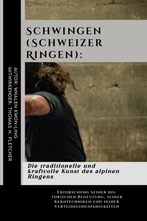 Kniha Schwingen (Schweizer Ringen) Thomas H. Fletcher