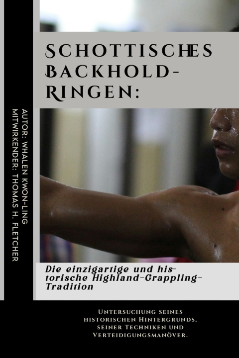 Kniha Schottisches Backhold-Ringen Thomas H. Fletcher