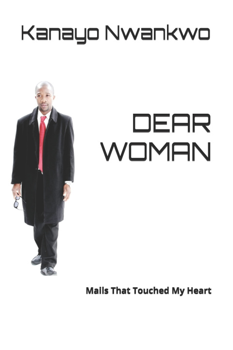 Kniha DEAR WOMAN Kanayo Nwankwo