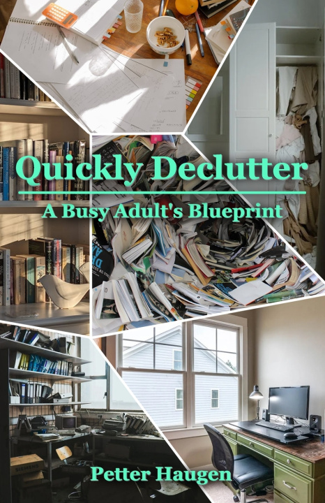 Könyv Quickly Declutter Petter Haugen