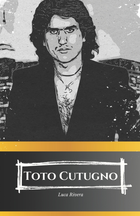 Kniha "Toto Cutugno Luca Rivera