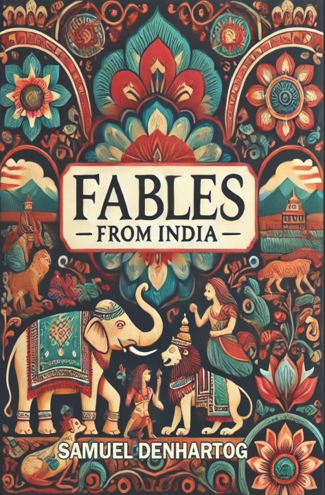 Kniha Fables from India Samuel DenHartog