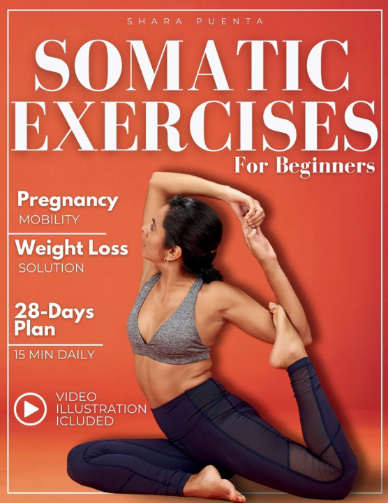 Книга Somatic Exercises for Beginners Dr. Shara Puenta