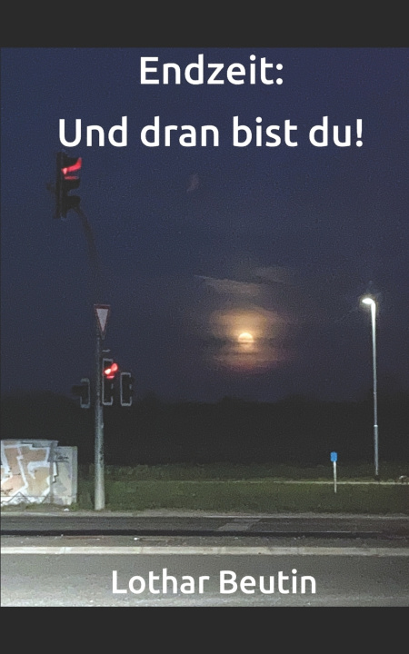 Kniha Endzeit Lothar Beutin