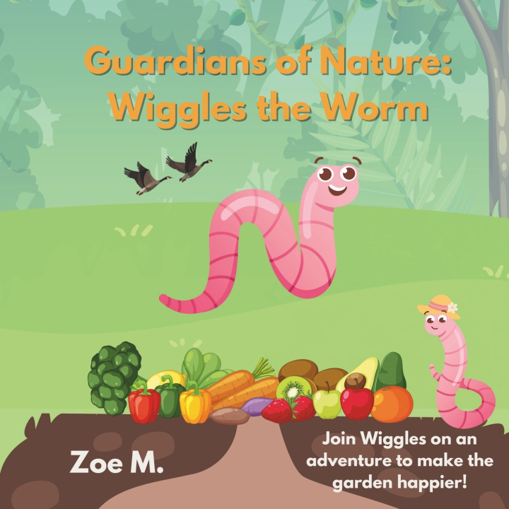 Kniha Wiggles the Worm Zoe M.