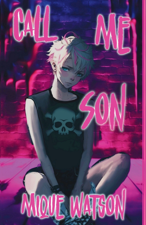 Kniha Call Me Son Mique Watson